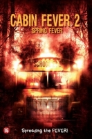 Cabin Fever 2 - Spring Fever