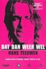 Hans Teeuwen - Dat Dan Weer Wel