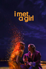 I Met A Girl