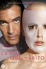 Piel Que Habito,  La