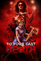 To Your Last Death