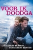 Voor Ik Doodga