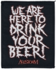 Alestorm - We Are Here To Drink Your Beer! - Patch - Unisex - zwart wit rood
