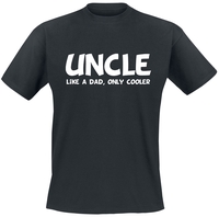 Familie & Freunde - Uncle - Like a dad,  only cooler - T-shirt - Mannen - zwart