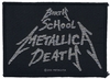 Metallica - Birth School Metallica Death - Patch - Unisex - zwart wit