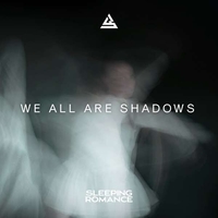 Sleeping Romance - We all are shadows - CD - Unisex - multicolor