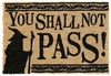 The Lord Of The Rings - You Shall Not Pass! - Deurmat - Unisex - bruin zwart