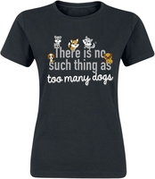 Tierisch - There Is No Such Thing As Too Many Dogs - T-shirt - Vrouwen - zwart