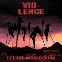 Vio-Lence - Let the world burn - CD - Unisex - multicolor